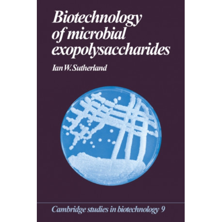 Biotechnology of Microbial Exopolysaccharides