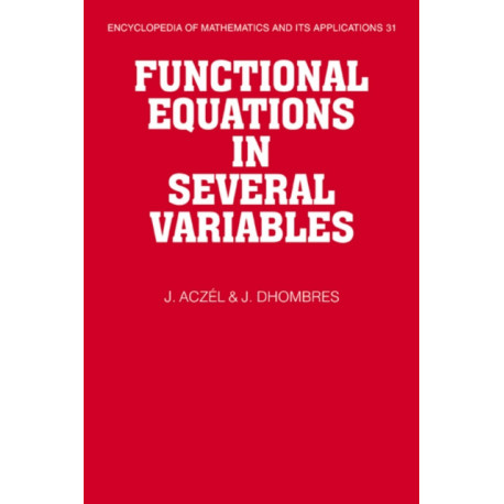 Functional Equations in Several Variables