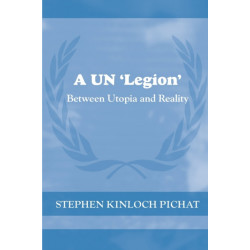 A UN 'Legion': Between Utopia and Reality