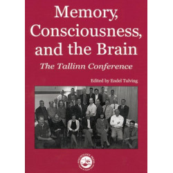 Memory, Consciousness and the Brain: The Tallinn Conference