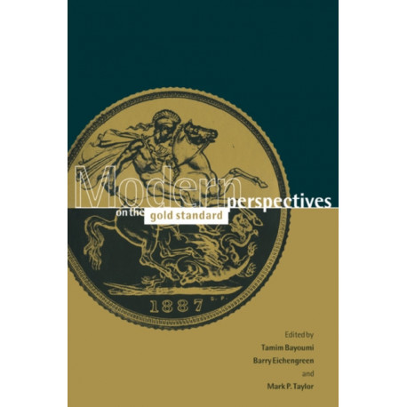 Modern Perspectives on the Gold Standard