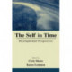 The Self in Time: Developmental Perspectives