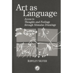 Art as Language: Access to Emotions and Cognitive Skills through Drawings