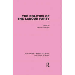 The Politics of the Labour Party