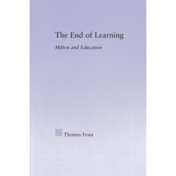 The End of Learning: Milton and Education