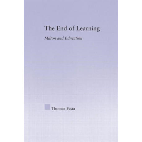 The End of Learning: Milton and Education