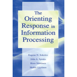 The Orienting Response in Information Processing