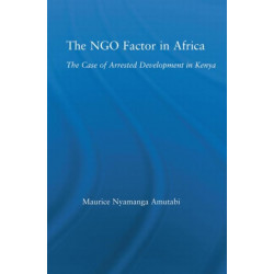 The NGO Factor in Africa: The Case of Arrested Development in Kenya