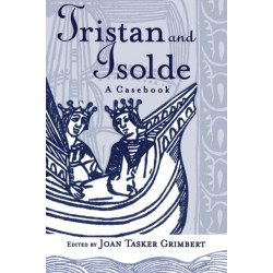 Tristan and Isolde: A Casebook