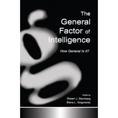 The General Factor of Intelligence: How General Is It?