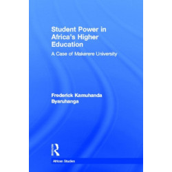 Student Power in Africa's Higher Education: A Case of Makerere University