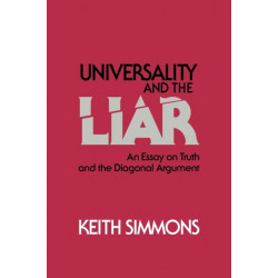Universality and the Liar: An Essay on Truth and the Diagonal Argument