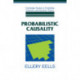 Probabilistic Causality