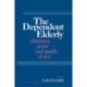 The Dependent Elderly