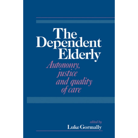 The Dependent Elderly