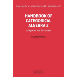 Handbook of Categorical Algebra: Volume 2, Categories and Structures