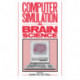 Computer Simulation in Brain Science