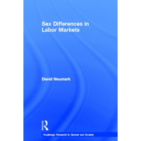 Sex Differences in Labor Markets
