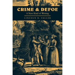Crime and Defoe: A New Kind of Writing