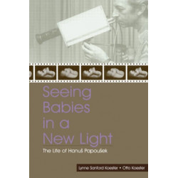 Seeing Babies in a New Light: The Life of Hanus Papousek