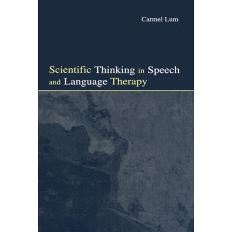 Scientific Thinking in Speech and Language Therapy