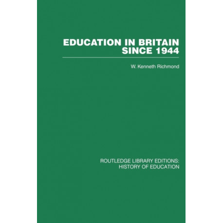 Education in Britain Since 1944