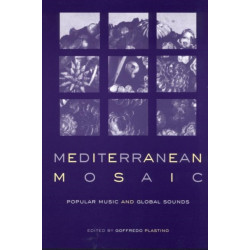 Mediterranean Mosaic: Popular Music and Global Sounds