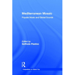 Mediterranean Mosaic: Popular Music and Global Sounds