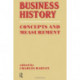 Business History: Concepts and Measurement