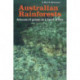 Australian Rainforests: Islands of Green in a Land of Fire