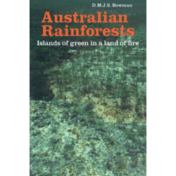 Australian Rainforests: Islands of Green in a Land of Fire
