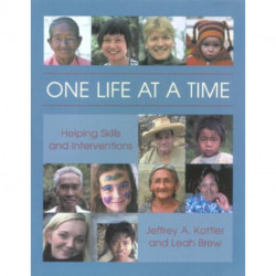 One Life at a Time: Helping Skills and Interventions