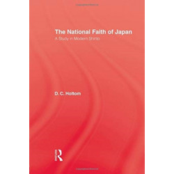 National Faith Of Japan: A Study in Modern Shinto