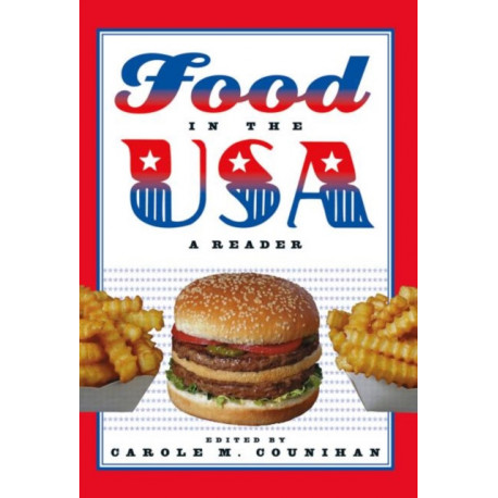 Food in the USA: A Reader