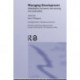Managing Development: Globalization, Economic Restructuring and Social Policy
