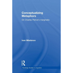 Conceptualizing Metaphors: On Charles Peirce’s Marginalia