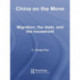 China on the Move: Migration, the State, and the Household