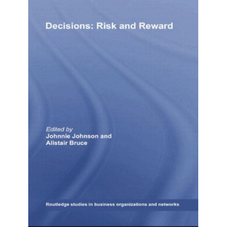 Decisions: Risk and Reward