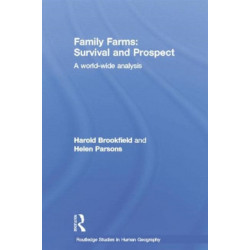 Family Farms: Survival and Prospect: A World-Wide Analysis