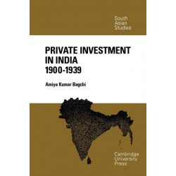 Private Investment in India 1900–1939