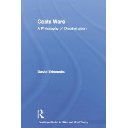 Caste Wars: A Philosophy of Discrimination