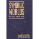 Symbolic Worlds: Art, Science, Language, Ritual
