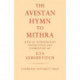 The Avestan Hymn to Mithra
