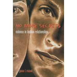 No More Secrets: Violence in Lesbian Relationships
