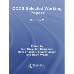 CCCS Selected Working Papers: Volume 2