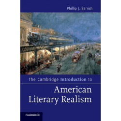 The Cambridge Introduction to American Literary Realism