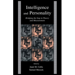 Intelligence and Personality: Bridging the Gap in Theory and Measurement