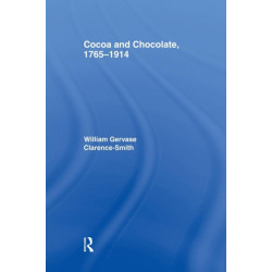 Cocoa and Chocolate, 1765-1914
