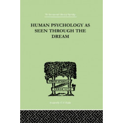 Human Psychology As Seen Through The Dream