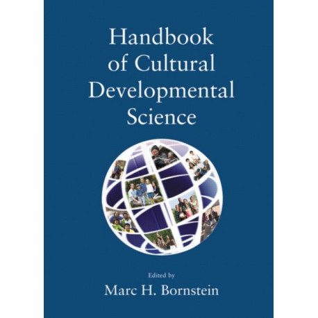 Handbook of Cultural Developmental Science